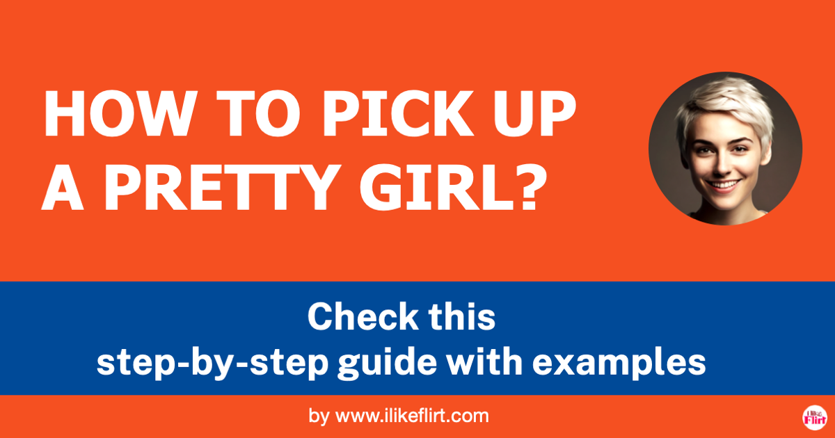 Post title image - How to pick up a pretty girl?